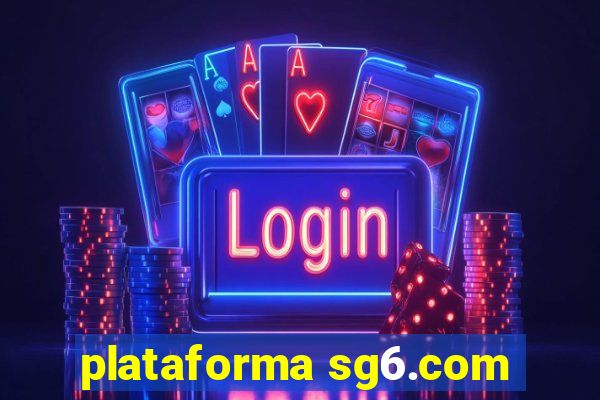 plataforma sg6.com